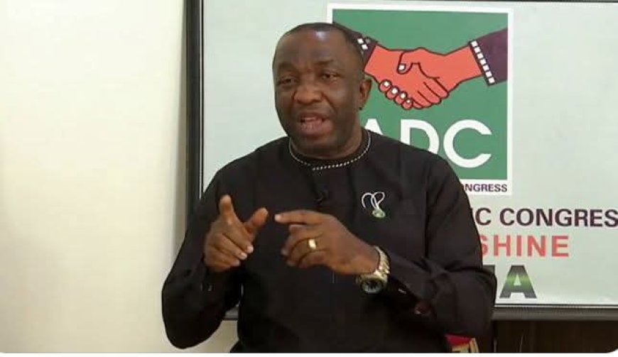 Amid 2027 Crisis: Nwosu Alleges Bribery Attempt, Accuses APC of Plot to Undermine ADC Leadership